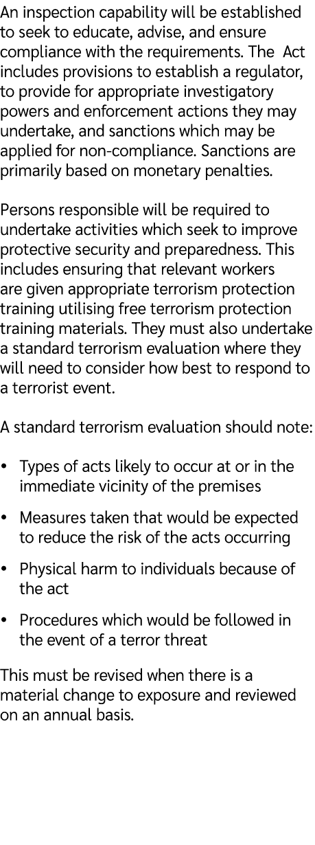 An inspection capability will be established to seek to educate, advise, and ensure compliance with the requirements....