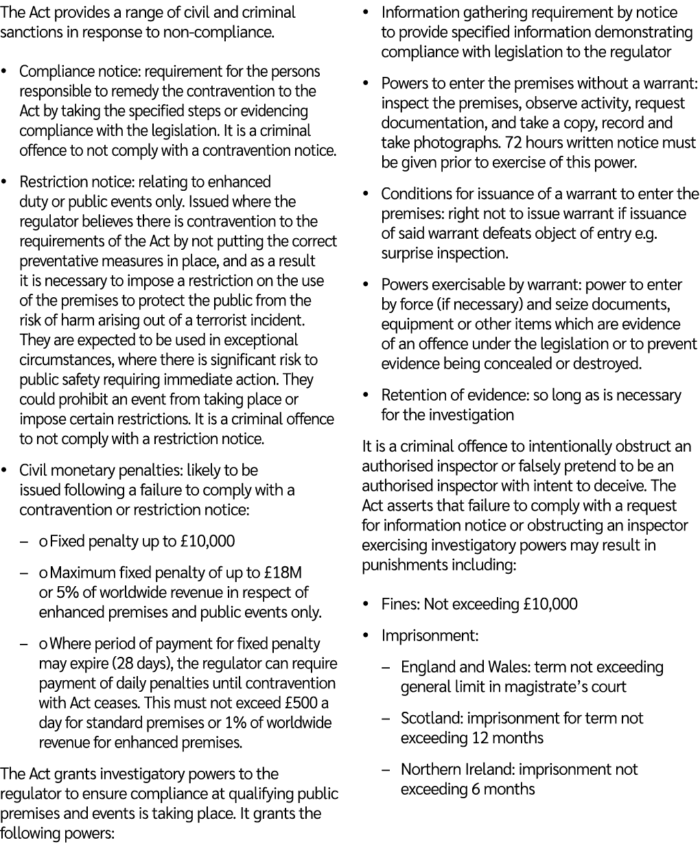 The Act provides a range of civil and criminal sanctions in response to non compliance. � Compliance notice: requirem...
