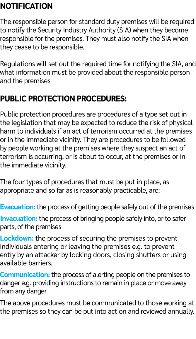 Notification The responsible person for standard duty premises will be required to notify the Security Industry Autho...