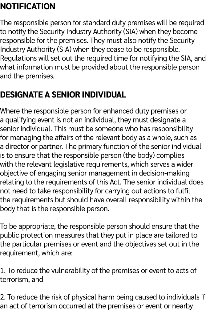 Notification The responsible person for standard duty premises will be required to notify the Security Industry Autho...
